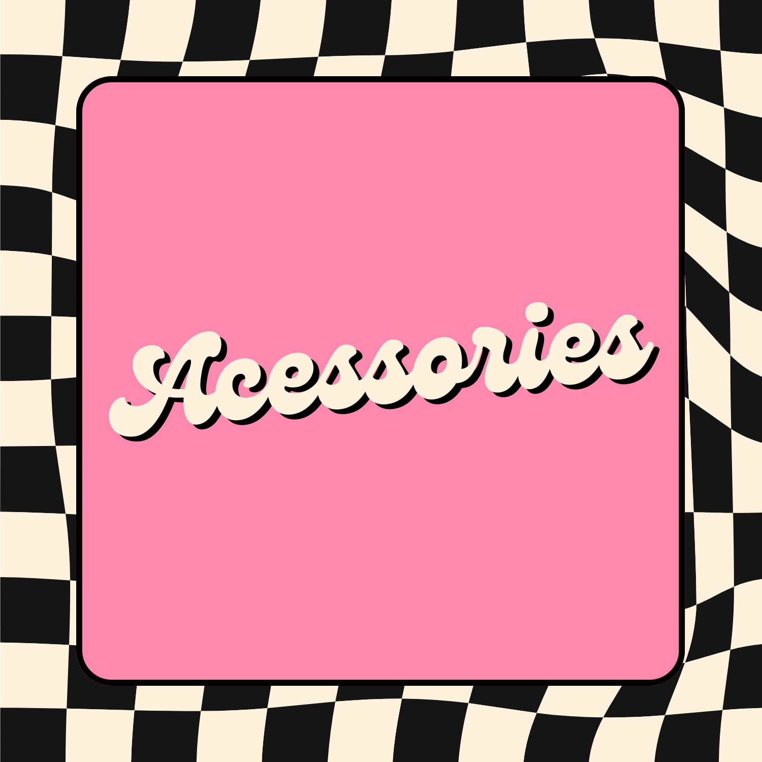 Acessories