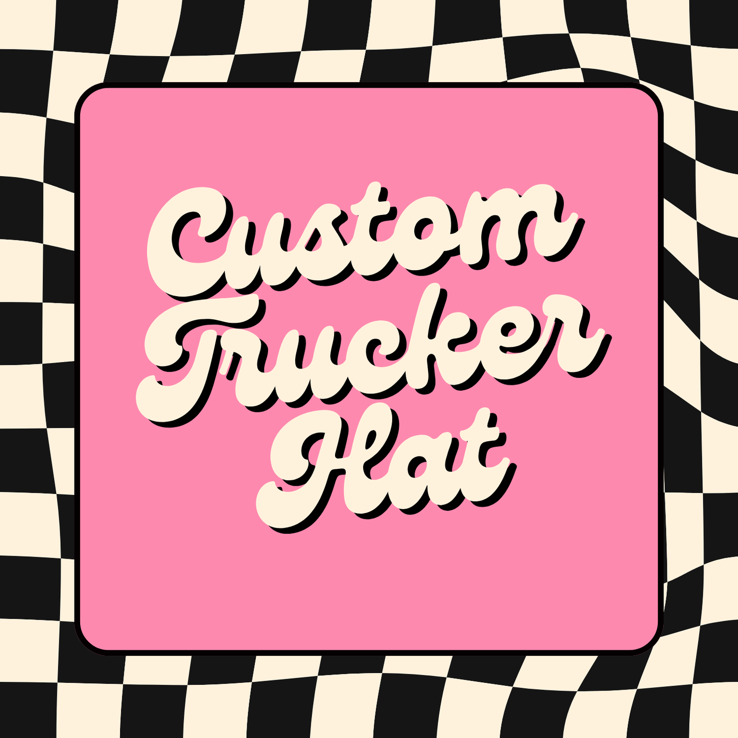 Custom Trucker Hat